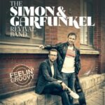 SIMON & GARFUNKEL REVIVAL BAND | Feelin’ Groovy