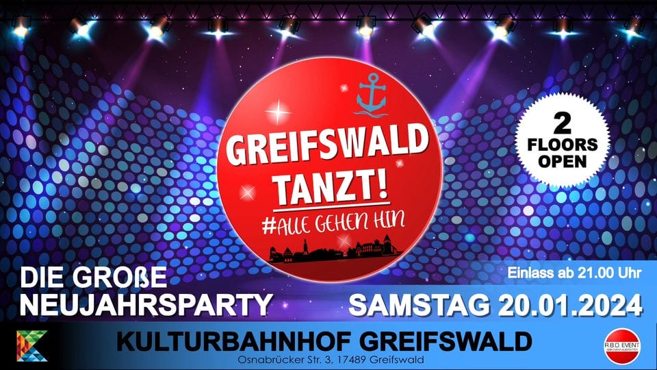 Greifswald tanzt! #allegehenhin "Die große Neujahrsparty"