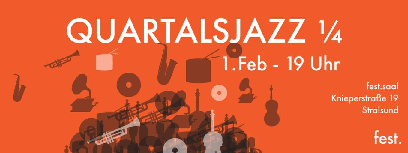 Quartalsjazz 1/4 @fest.saal