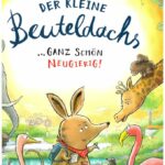 „Der kleine Beuteldachs – ganz schön neugierig“ – Bilderbuchkino für Kinder ab 4 Jahren