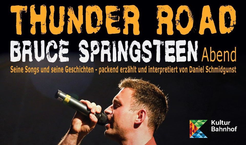 Thunder Road - Bruce Springsteen Abend