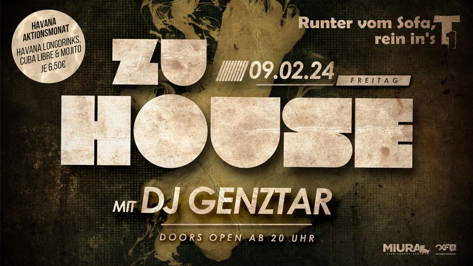 zu HOUSE w/ DJ Genztar