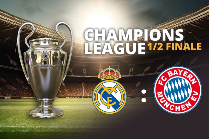 Champions League live - Real Madrid vs. Bayern München