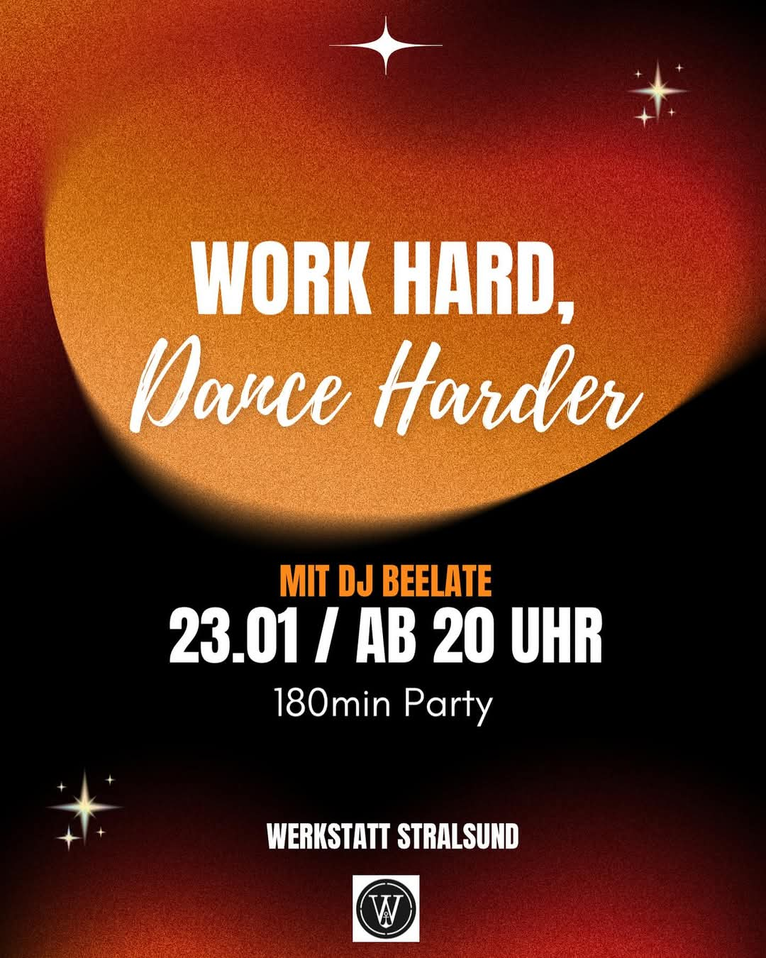 Work Hard, Dance harder